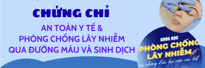 Khóa học chứng chỉ phòng chống lây nhiễm cho nhân viên ngành thẩm mỹ